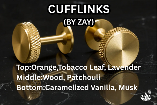 CUFFLINKS  (By Zay)